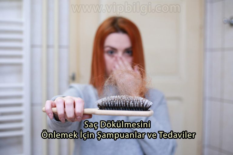Saç Dökülmesini Önlemek İçin Şampuanlar ve Tedaviler