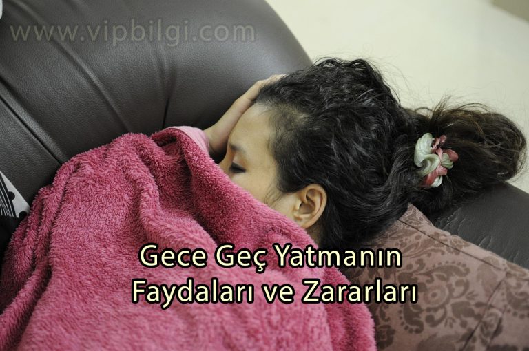 Gece Geç Yatmanın Faydaları ve Zararları